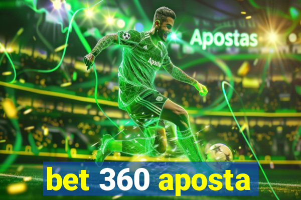 bet 360 aposta